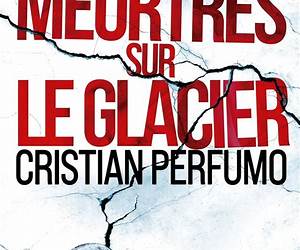 Meurtres sur le glacier (Laura Badía, criminologue) (French Edition) Meurtres sur le glacier (Laura Badía, criminologue) (French Edition)