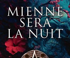 Mienne sera la nuit Mienne sera la nuit