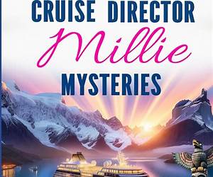 Millie's Cruise Ship Mysteries: Ketchikan Killer (Cruise Director Millie Mysteries Book 3)
