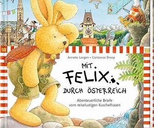 Mit Felix durch Österreich Mit Felix durch Österreich