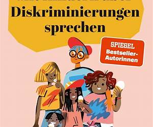 Mit Kindern über Diskriminierungen sprechen Mit Kindern über Diskriminierungen sprechen