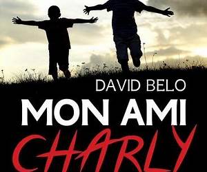 Mon ami Charly (French Edition)