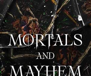 Mortals and Mayhem | A Holiday Novella (Mortals and Mayhem Universe)
