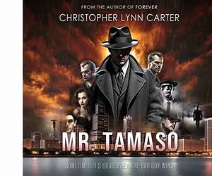 Mr. Tamaso: A Novella Mr. Tamaso: A Novella