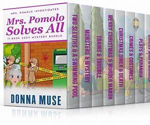 Mrs. Pomolo Solves All: 15 Book Cozy Mystery Bundle (Mrs. Pomolo Investigates) Mrs. Pomolo Solves All: 15 Book Cozy Mystery Bundle (Mrs. Pomolo Investigates)