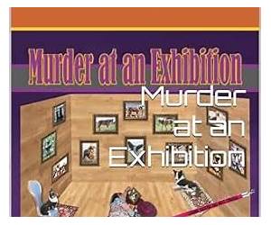 Murder at an Exhibition Murder at an Exhibition