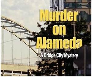 Murder on Alameda (Bridge City Murders Book 2) Murder on Alameda (Bridge City Murders Book 2)