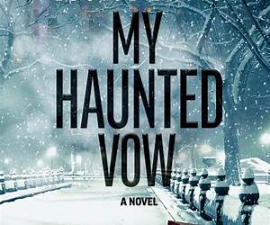 My Haunted Vow (Haunted by You, #2) My Haunted Vow (Haunted by You, #2)
