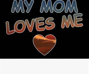 My Mom Loves Me: Bedtime Story For Children, Age 1 to 5 (I Love You Book 12) My Mom Loves Me: Bedtime Story For Children, Age 1 to 5 (I Love You Book 12)