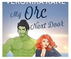 My Orc Next Door (Eastshore Isle #1) My Orc Next Door (Eastshore Isle #1)