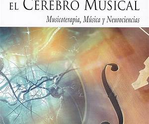 Neuromúsica: Cerebro, ciencia y arte