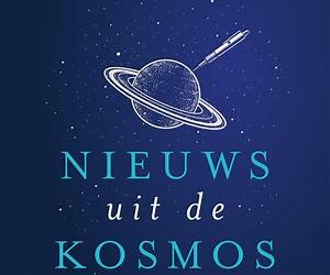 Nieuws uit de kosmos (Dutch Edition) Nieuws uit de kosmos (Dutch Edition)
