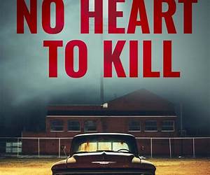 No Heart to Kill: A Gale McClanahan Novel No Heart to Kill: A Gale McClanahan Novel