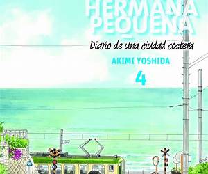 Nuestra hermana pequeña. diario de una ciudad costera n.4 Nuestra hermana pequeña. diario de una ciudad costera n.4
