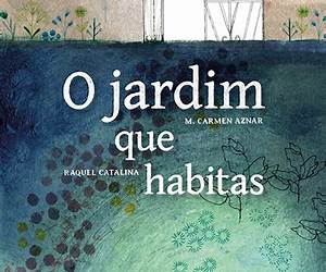 O jardim que habitas