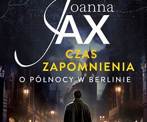 O północy w Berlinie (Czas zapomnienia, #1) O północy w Berlinie (Czas zapomnienia, #1)