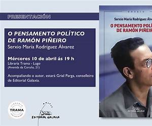 O pensamento político de Ramón Piñeiro O pensamento político de Ramón Piñeiro