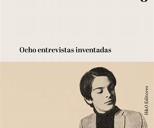 Ocho entrevistas inventadas (Spanish Edition)