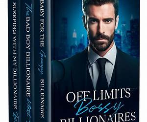 Off Limits Bossy Billionaires: An Enemies to Lovers Surprise Pregnancy Box Set Off Limits Bossy Billionaires: An Enemies to Lovers Surprise Pregnancy Box Set