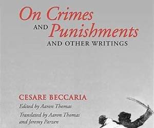 On Crimes and Punishments and Other Writings On Crimes and Punishments and Other Writings