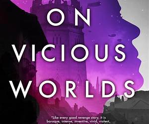 On Vicious Worlds (The Kindom Trilogy #2) On Vicious Worlds (The Kindom Trilogy #2)