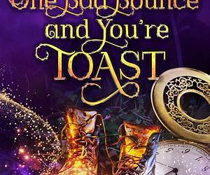One Bad Bounce and You're Toast (Midlife Muddle #4) One Bad Bounce and You're Toast (Midlife Muddle #4)
