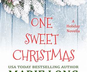 One Sweet Christmas: A Sweet Holiday Romance