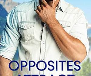 Opposites Attract on the Mountain (Frosty Crest: The McAllisters, #5)