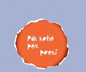 Pak kohë për poezi