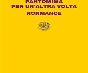 Pantomima per un'altra volta. Normance Pantomima per un'altra volta. Normance
