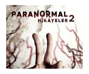 Paranormal Hikayeler 2 Paranormal Hikayeler 2