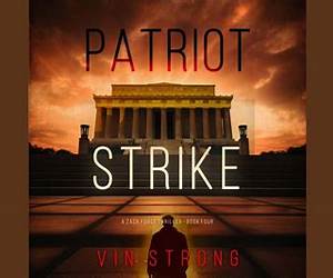 Patriot Strike (Zack Force, #4)