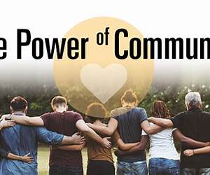 Power of Community: Courage, Compassion \u0026 Collaboration Leads to Success Power of Community: Courage, Compassion \u0026 Collaboration Leads to Success