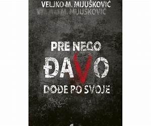 Pre nego đavo dođe po svoje