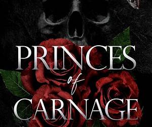 Princes of Carnage (Pretty Ruthless Monsters Book 1) Princes of Carnage (Pretty Ruthless Monsters Book 1)