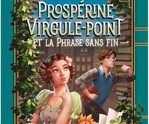 Prospérine Virgule-Point et la phrase sans fin