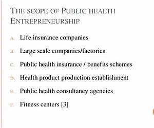 Public Health Entrepreneurship: Navigating the Intersection of Purpose and Profit Public Health Entrepreneurship: Navigating the Intersection of Purpose and Profit