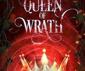 Queen of Wrath and Vengeance: House of Shadows Book One