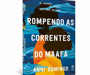 ROMPENDO AS CORRENTES DO MAAFA ROMPENDO AS CORRENTES DO MAAFA
