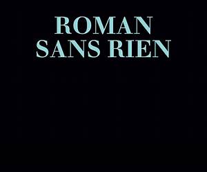 Roman sans rien Roman sans rien