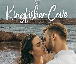 Romance at Kingfisher Cove Romance at Kingfisher Cove