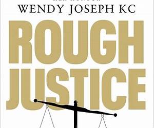 Rough Justice Rough Justice