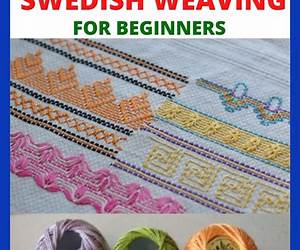 SWEDISH WEAVING FOR BEGINNERS: An Absolute Beginners Guide to Making Stunning Swedish Weaving Patterns and Projects SWEDISH WEAVING FOR BEGINNERS: An Absolute Beginners Guide to Making Stunning Swedish Weaving Patterns and Projects
