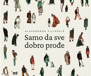 Samo da sve dobro prođe Samo da sve dobro prođe