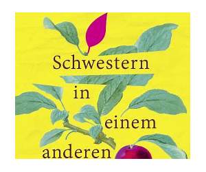 Schwestern in einem anderen Leben Schwestern in einem anderen Leben
