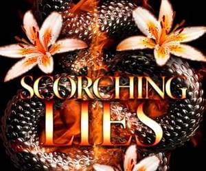 Scorching Lies Scorching Lies
