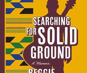 Searching for Solid Ground: A Memoir Searching for Solid Ground: A Memoir