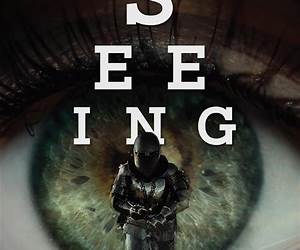 Seeing Through The Darkness: The Incredible Story of How Losing My Sight Taught Me to See Seeing Through The Darkness: The Incredible Story of How Losing My Sight Taught Me to See