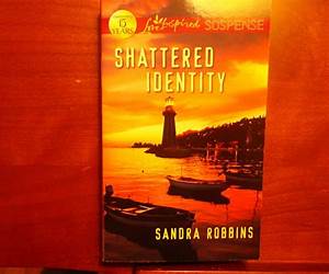 Shattered Identity Shattered Identity