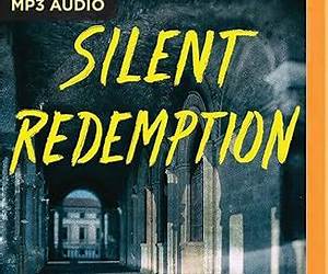 Silent Redemption Silent Redemption